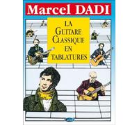 Dadi Marcel La Guitare Classique En Tablature Guitar Tab Book.