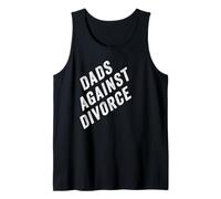 Dads Against Divorce - Conservative Men's Pro-Marriage Quote Débardeur