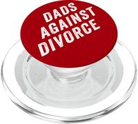Dads Against Divorce - Conservative Men's Pro-Marriage Quote PopSockets PopGrip pour MagSafe