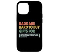 Dads are Hard to Buy Gifts for Funny Father's Day Design Coque pour iPhone 12/12 Pro