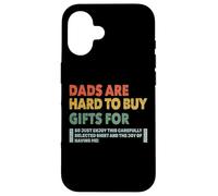 Dads are Hard to Buy Gifts for Funny Father's Day Design Coque pour iPhone 16