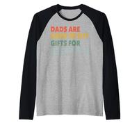 Dads are Hard to Buy Gifts for Funny Father's Day Design Manche Raglan