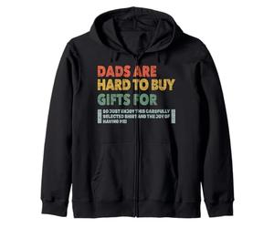 Dads are Hard to Buy Gifts for Funny Father's Day Design Sweat à Capuche