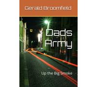 Dads Army: Up The Big Smoke