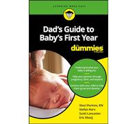 Dad's Guide to Baby's First Year for Dummies