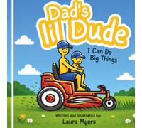 Dad's lil Dude: I Can Do Big Things