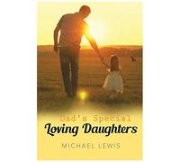 Dad's Special Loving Daughters