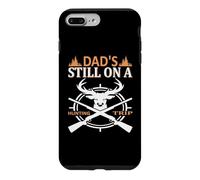 Dad's Still on A Hunting Trip Hunter Life Adventure Nature Coque pour iPhone 7 Plus/8 Plus