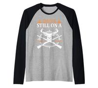 Dad's Still on A Hunting Trip Hunter Life Adventure Nature Manche Raglan