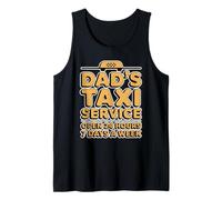 Dad's Taxi Service Open 24 Hours 7 Days A W bardeur