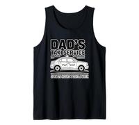 Dad's Taxi Service Open 24 Hours 7 Days A W bardeur