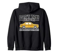 Dad's Taxi Service Open 24 Hours 7 Days A Week Sweat à Capuche