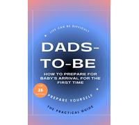 Dads-to-be: How to prepare for baby's arrival for the first time
