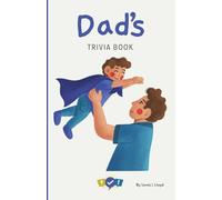Dad's Trivia Book: Fun Father's Trivia Game in Book Form for the Whole Family (colour version)