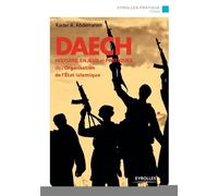 Kader Abderrahim–DAECH:Histoire, enjeux et pratiques de l'Organisation de l'Etat islamique–Broché