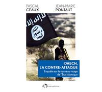 Daech, la contre-attaque Enquête sur le nouveau visage de l'Etat islamique - Jean-Marie Pontaut - L'observatoire Eds De - broché - Essai
