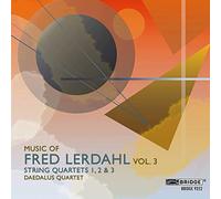 Daedalus Quartet - Music of Fred Lerdahl 3