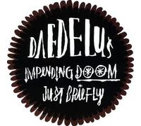Daedelus - Impending Doom [Import]