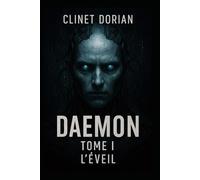 Daemon: L'éveil Tome 1