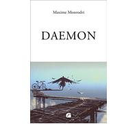 Daemon - Maxime Monrodri - Du Pantheon Eds - broché - Roman