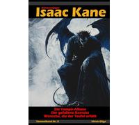 Dämonenjäger Isaac Kane: Sammelband 3 (Amazon-Exklusiv): Die Bände sieben bis neun in einem Buch