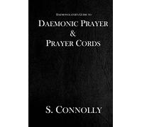 Daemonic Prayer & Prayer Cords