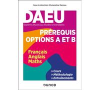 DAEU - Pré-requis Options A et B - Français, Anglais, Maths - Amandine Rannou - Dunod - broché - Scolaire / Universitaire