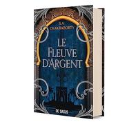 DAEVABAD - LE FLEUVE D'ARGENT