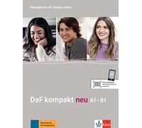 DaF kompakt neu A1-B1 - Cahier d'exercices