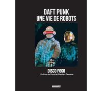 Daft Punk - Une vie de robots