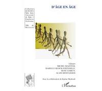 D'Age en Age Alain Montandon (Auteur), René Lebrun (Auteur), Michel Mazoyer (Auteur), Isabelle Klock-Fontanille (Auteur)