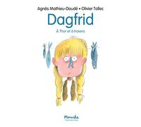 Dagfrid: à Thor et à travers