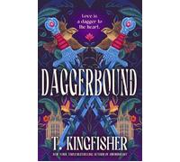 Daggerbound - T. Kingfisher - Orbit - ebook (ePub) - Livre