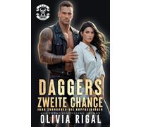 Daggers Zweite Chance: Er wird sie fangen - die, die ihm entglitten ist.