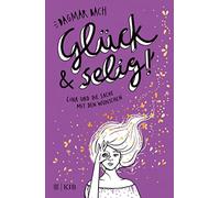 Dagmar Bach Inka Vi Glück und selig: Lina und die Sache mit den Wünsch (Relié)
