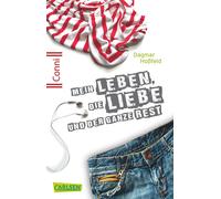 Dagmar Hoßfeld Conni 15 1: Mein Leben, die Liebe und der ganze Rest: Ein (Poche)