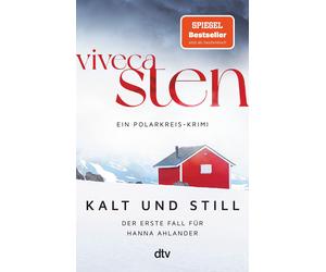 Dagmar Lendt Vi Kalt und still: Der erste Fall für Hanna Ahlander Der (Poche)