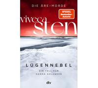 Dagmar Lendt Vi Lügennebel: Ein Fall für Hanna Ahlander Viveca Stens P (Relié)