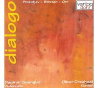 Dagmar Spengler (Violoncello), Oliver Drechsel (Klavier) - Dialogo - Werke des 20. Jahrhunderts für Violoncello und Klavier