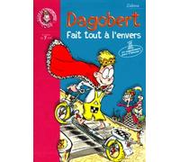 Dagobert fait tout à l'envers