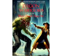 Dagon Warriors: Even Death May Die