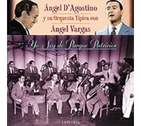 D'Agostino,Angel Y Su Orquesta Tipica - Yo Soy de Parque Patricios [Import]