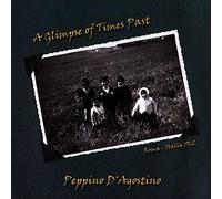 D'Agostino, Peppino - A Glimpse of Times Past [Import]