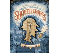 Dahan, Benoit - Inside the Mind of Sherlock Holmes: The Case of the Scandalous Ticket