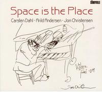 Dahl, Carsten - Space is The Place [Import]