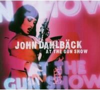 Dahlback - at The Gun Show [Import]