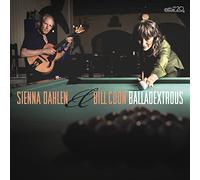 Dahlen, Sienna & Bill Coon - Balladextrous