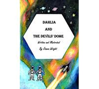 Dahlia and the Devils' Dome