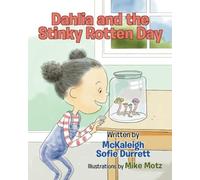 Dahlia And The Stinky Rotten Day
