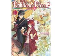 Dahlia in Bloom: Crafting a Fresh Start With Magical Tools Volume 11 - Hisaya Amagishi - J-Novel Heart - ebook (ePub) - Livre